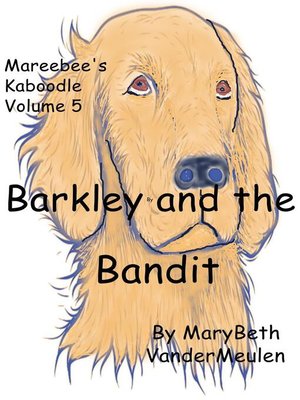 cover image of Barkley and the Bandit